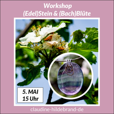 Plakat zum Workshop mit dem Bild einer Blüte und eines Edelsteins.