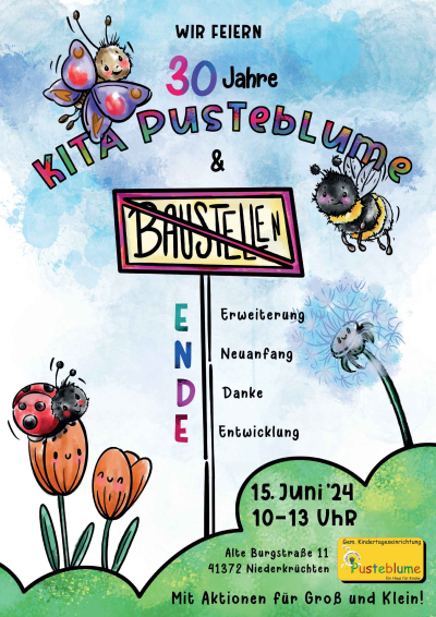 Farbenfrohes Aquarellbild mit Schmetterling, Biene und Marienkäfer sowie Tulpen, Pusteblume und einem durchgestrichenem Baustellenschild mit Informationen zum dreißigjährigen Jubiläum der Kita Pusteblume.