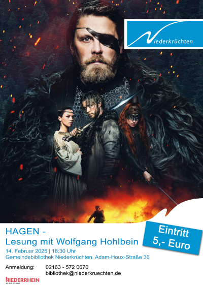 Plakat zur Lesung von Wolfgang Hohlbein in der Gemeindebibliothek Niederkrüchten. Oben die Charaktere aus "Hagen von Tronje", darunter die Daten zur Veranstaltung.