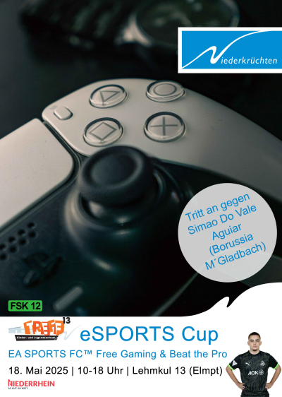 Veranstaltungsplakat "eSports Cup" in Elmpt. Im Hintergrund ein Controller, im Fuß die Daten der Veranstaltung.